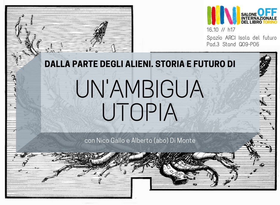 Locandina presentazione un'ambigua utopia a Torino, con Nico Gallo e Abo Di Monte